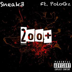 200+ (feat. PoloGz) (Explicit)