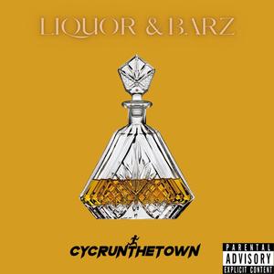 Liquor & Barz (Explicit)