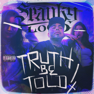 Truth Be Told (Explicit)