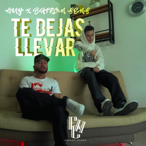 Te dejas llevar (Explicit)