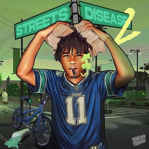 Street Disease 2 (Explicit)