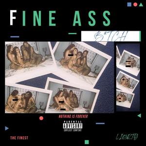 Fine Ass ***** (Explicit)