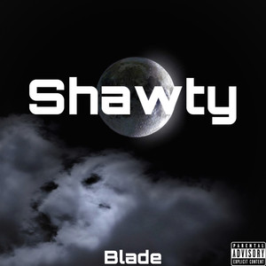 Shawty (Explicit)