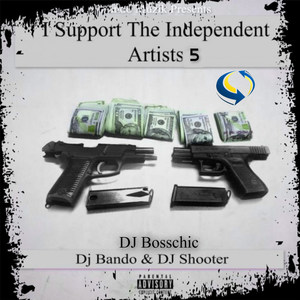 I Support The Independent Artists 5