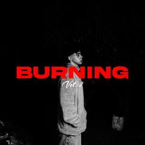 Burning 2 (feat. Marabys) (Explicit)