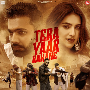 Shree Brar - Tera Yaar Rakane