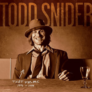 That Was Me: The Best Of Todd Snider 1994-1998