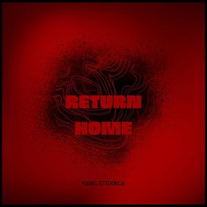 Return Home (Explicit)