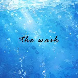 The Wash (Explicit)
