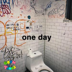 one day