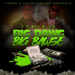 Big Dawg Big Bawse (Explicit)