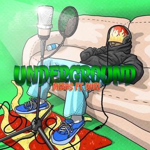 UNDERGROUND (Explicit)