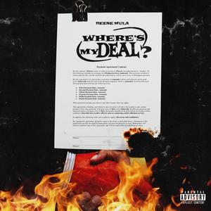 Where's My Deal? (Explicit)