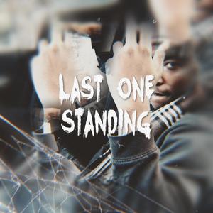 Last One Standing (Explicit)