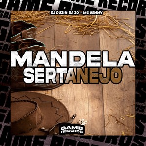 Mandela Sertanejo (Explicit)