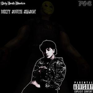 Dirty South Season (Explicit)