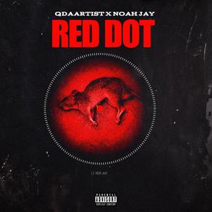 red dot (feat. Noah Jay) [Explicit]