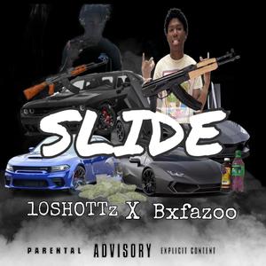 Slide (feat. Bxfazoo) (Explicit)