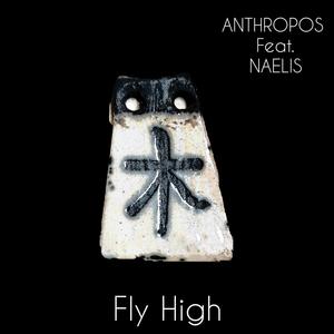 Fly High(feat. Naelis)