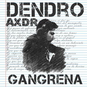 Gangrena (Explicit)