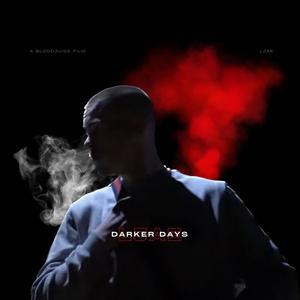 Darker Days (Explicit)