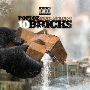 10 Bricks (feat. Spade O)