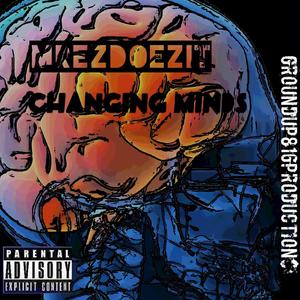 Changing Minds (Explicit)