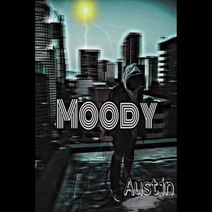 Moody (Explicit)