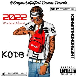 KODB 2022 (Da Beat Album) [Remastered]