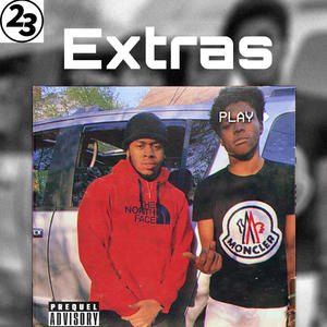 Extras (feat. D-Boog) [Explicit]