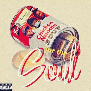 Chicken Noodle Soup for the Soul (Explicit)