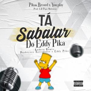 Tá Sabala Do Eddy Pica (Explicit)