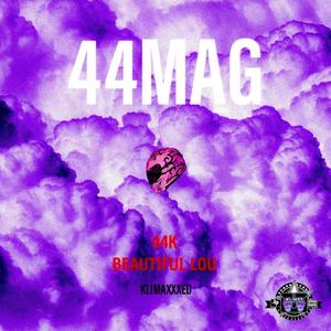 44MAG (KLIMAXXXED) (feat. Beautiful Lou & DJ Klimax|Explicit)