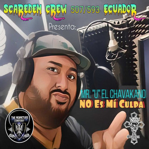 NO Es Mí Culpa (Explicit)