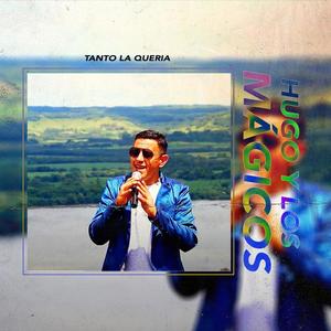 Tanto la quería