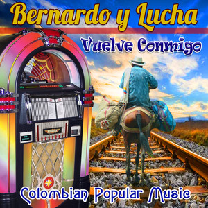 Vuelve Conmigo Colombian Popular Music