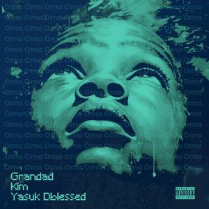OMO Naija (feat. Kim & Yasuk Dblessed) (Explicit)