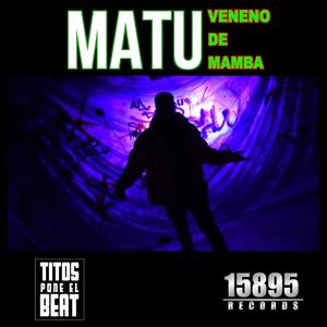 Veneno de Mamba (feat. Titos pone el beat & Dj Phosgan) [Explicit]