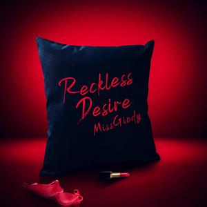 RECKLESS DESIRE (Explicit)