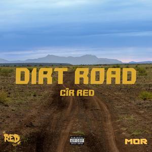 Dirt Road (Explicit)