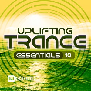 Uplifting Trance Essentials, Vol. 10