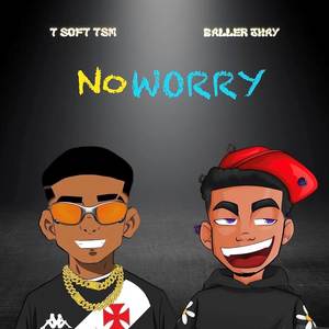 No worry