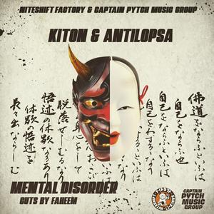 MENTAL DISORDER (feat. Antilopsa, Faheem & Niteshift Factory)