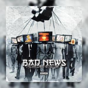 Bad News (Explicit)