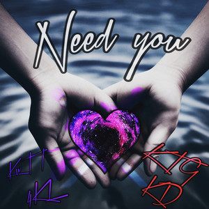 Need You (Explicit)