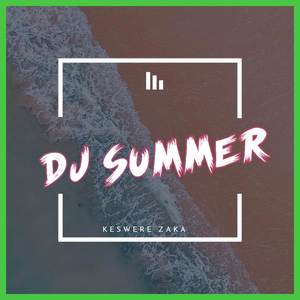 DJ Summer - Keswere Zaka (Inst.)