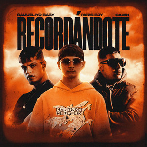 Recordándote(feat. Camin & Paris Boy)