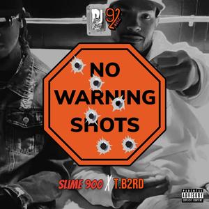 No Warning Shots (Explicit)