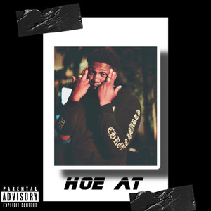 Hoe At (Explicit)