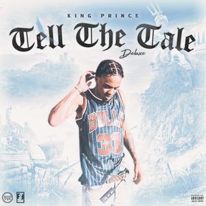 Tell The Tale (Deluxe Edition) [Explicit]